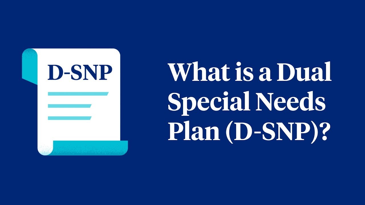What is a Dual Special Needs Plan?